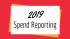 2019 Spend Reporting